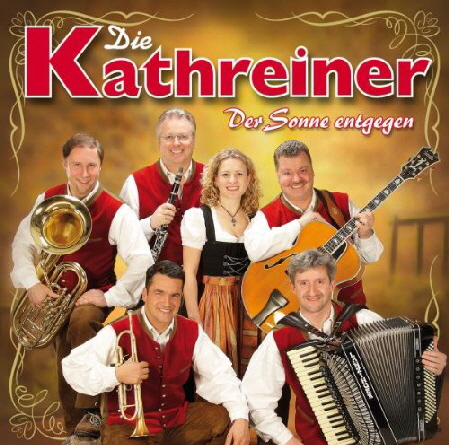 CD "Der Sonne entgegen" von "Die Kathreiner"